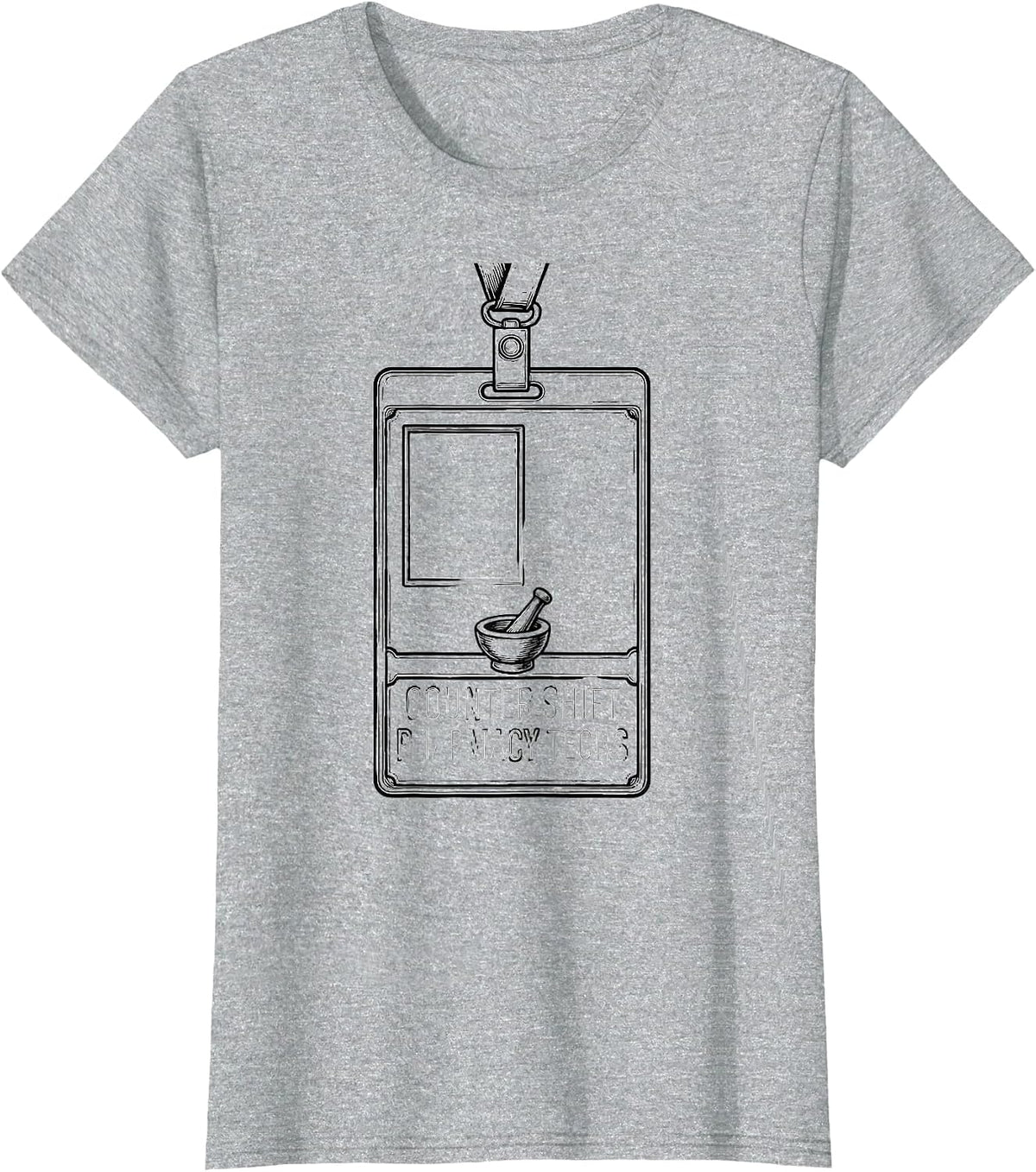 Women's Counter Shift Pharmacy Techs Funny Pharmacy Tech Humor T-Shirt - Heather Grey
