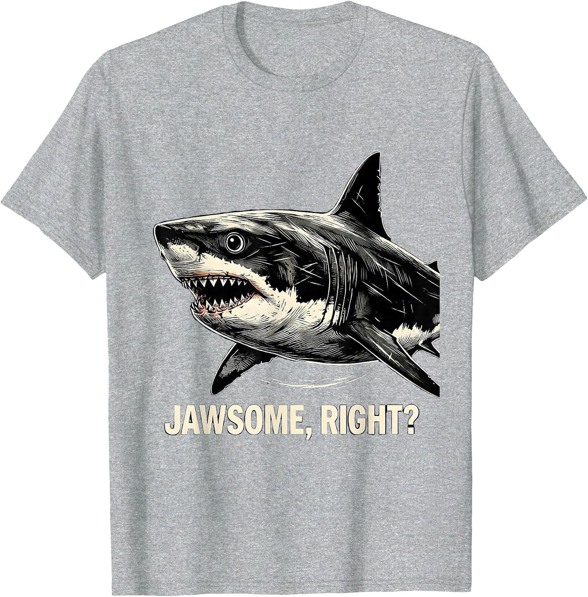 Men's Jawsome Right Funny Shark Lover Ocean Humor Linocut T-Shirt - Heather Grey
