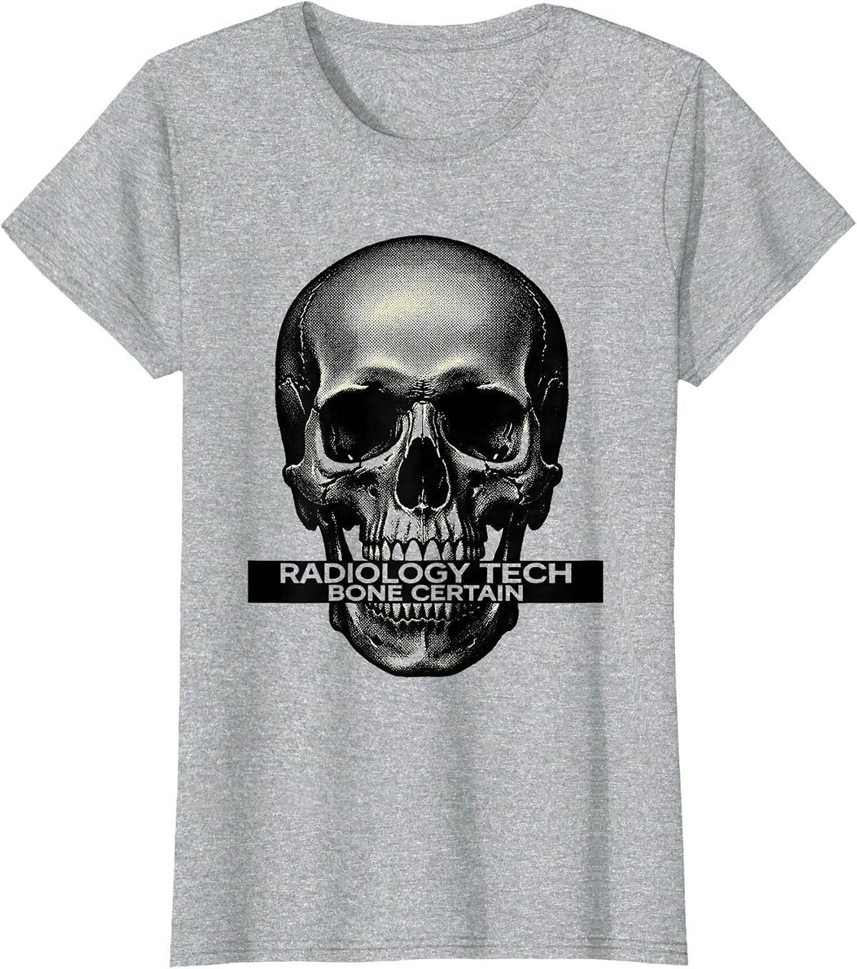 Radiology Tech Bone Certain Blackwork Dotwork Skeleton Humor T-Shirt - Heather Grey