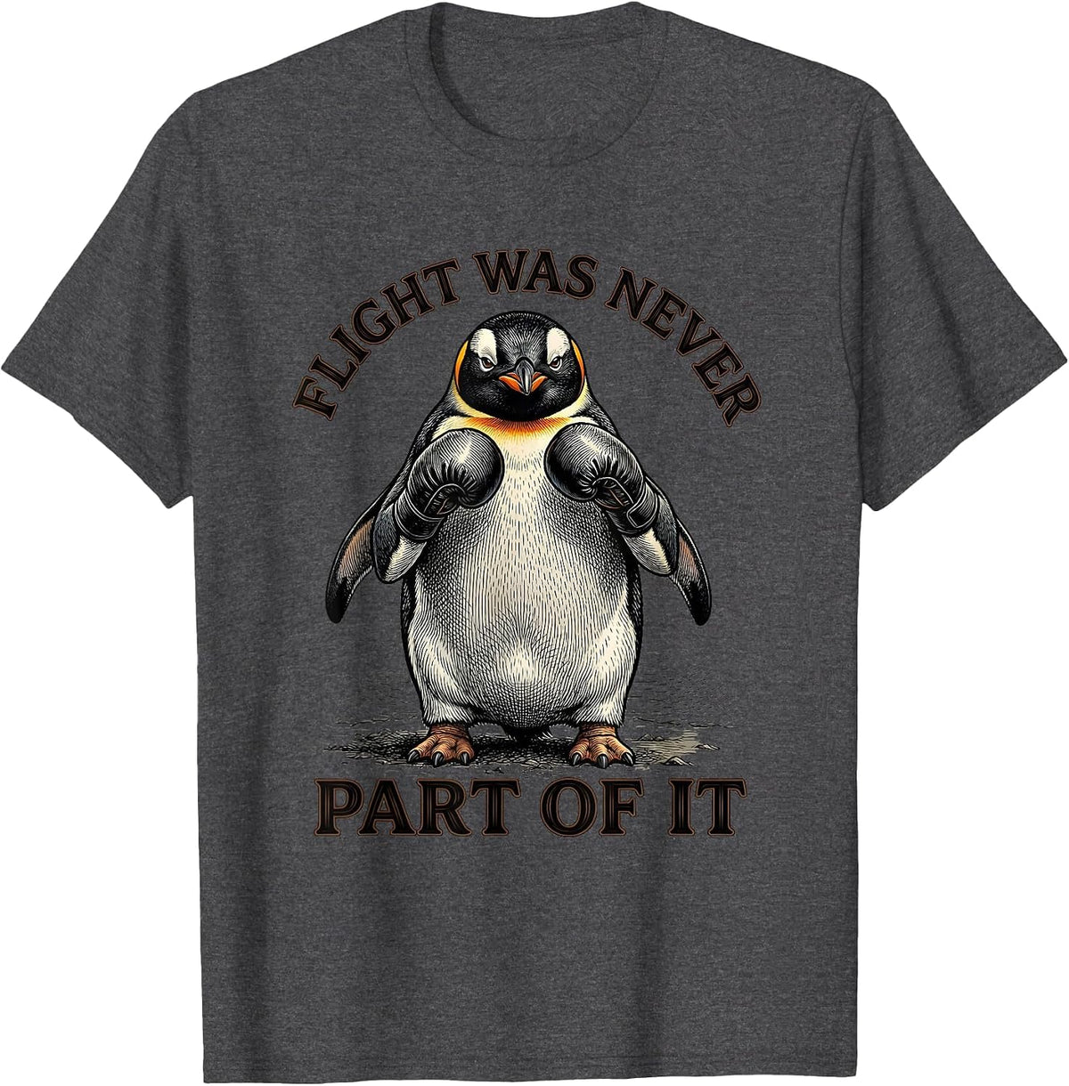 Men's Flight Was Never Part Of It Funny Penguin Martial Arts Humor T-Shirt - Dark Heather Grey