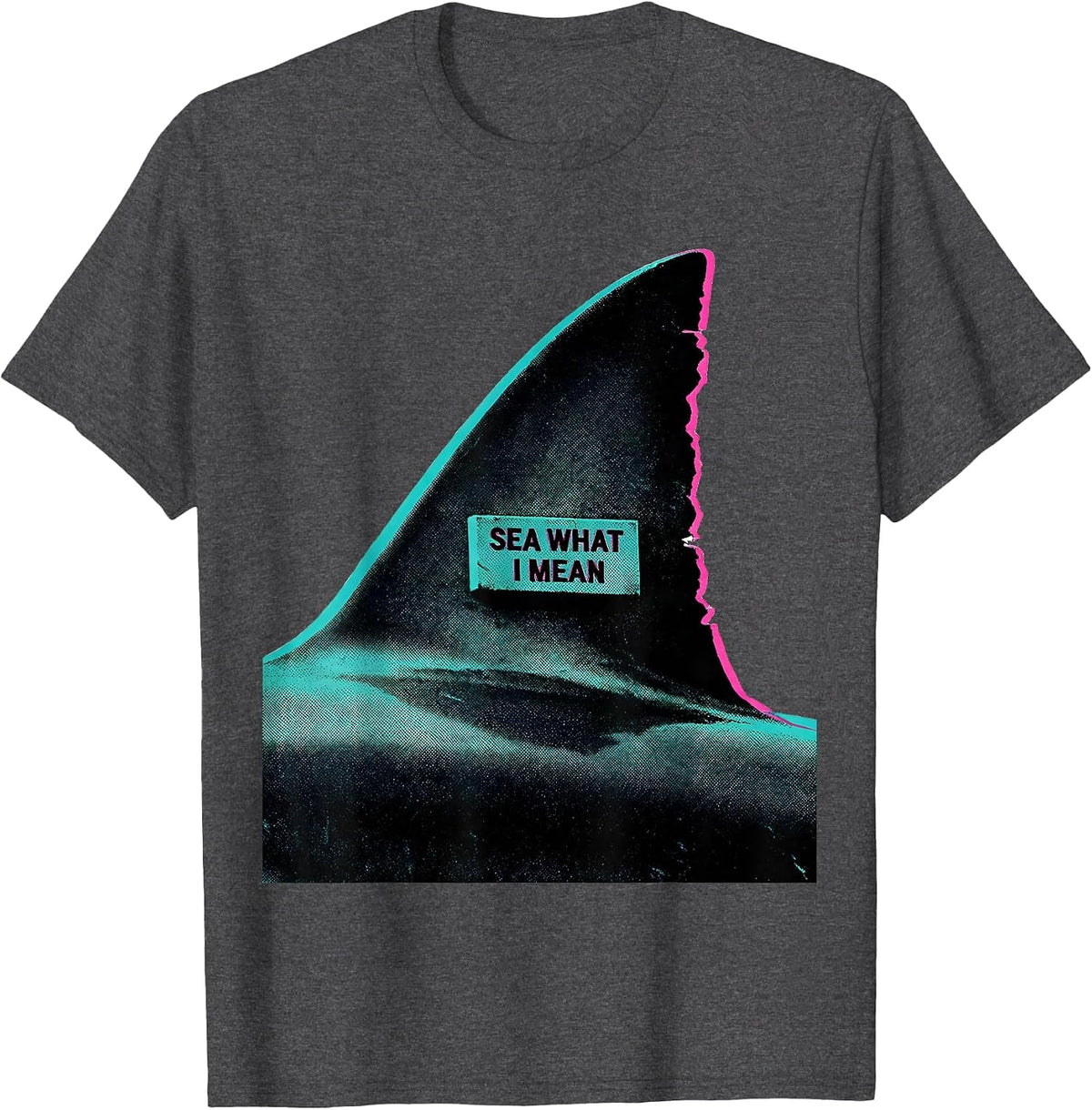 Sea What I Mean Risograph Shark Humor Ocean Animal Lover T-Shirt - Dark Heather Grey