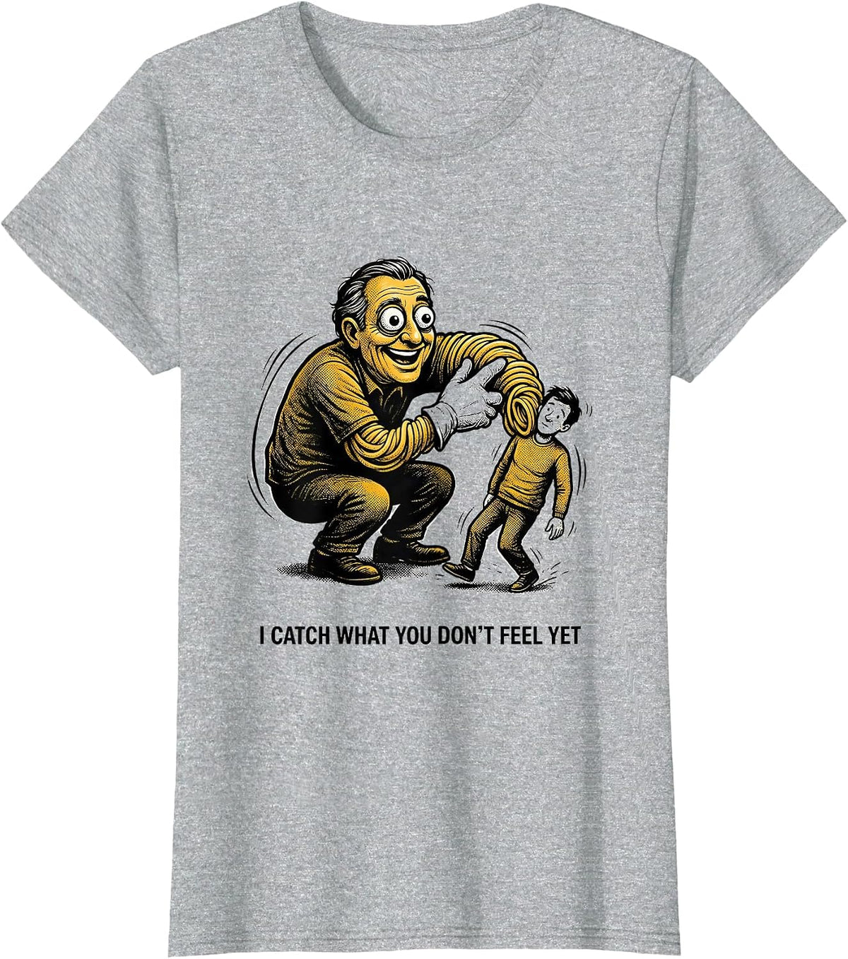 Women's I Catch What You Don't Feel Yet Funny Physical Therapist T-Shirt - Heather Grey