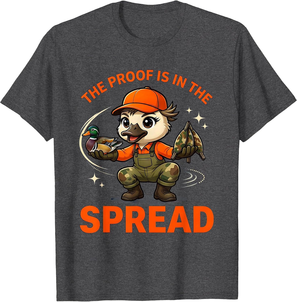 Men's THE PROOF IS IN THE SPREAD Funny Duck Hunter Hunting Camp T-Shirt - Dark Heather Grey