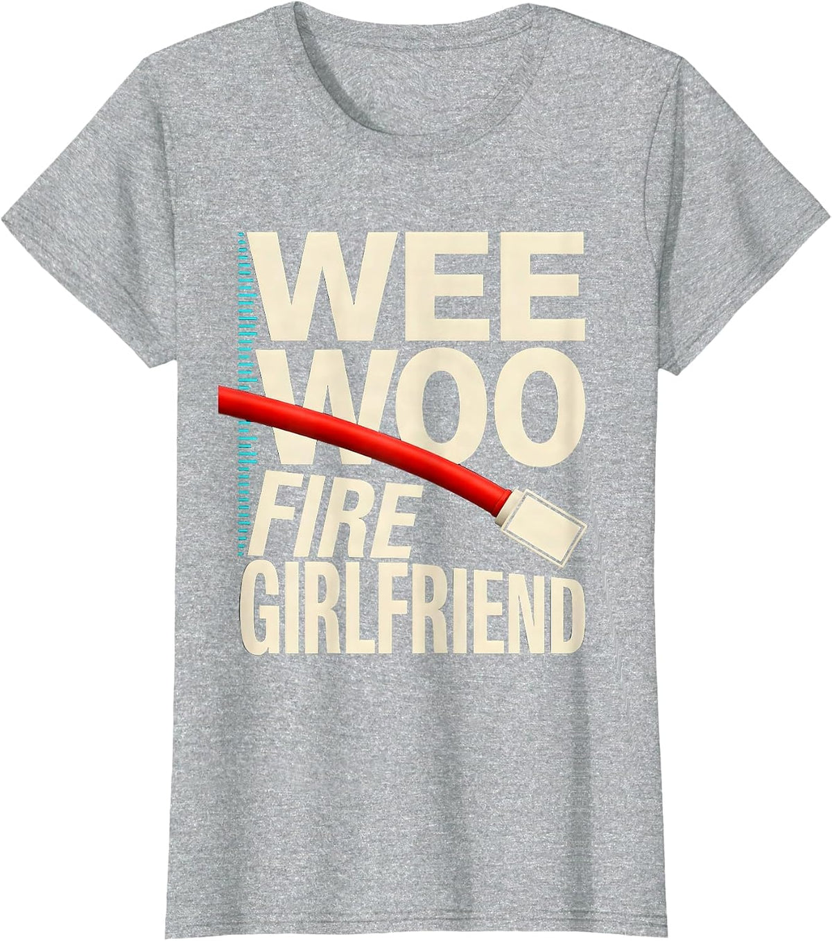 Wee Woo Fire Girlfriend New Wave Firefighter Humor Family T-Shirt - Heather Grey