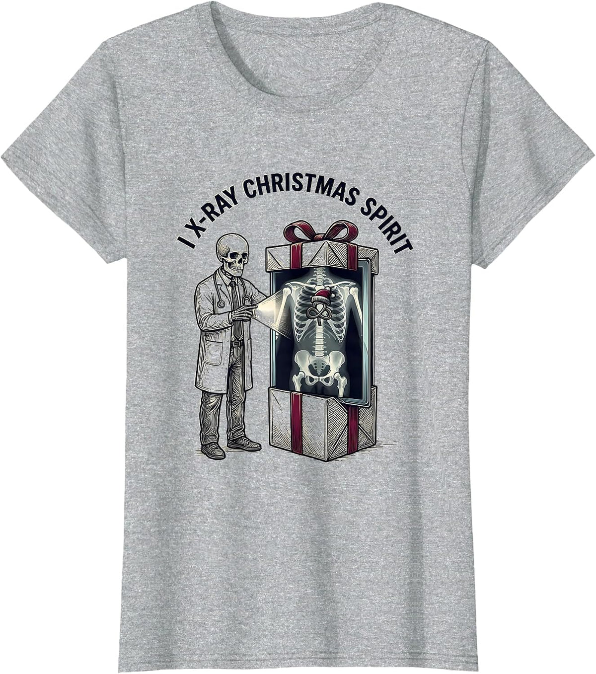 I X-Ray Christmas Spirit Funny Radiology Tech Gift T-Shirt - Heather Grey