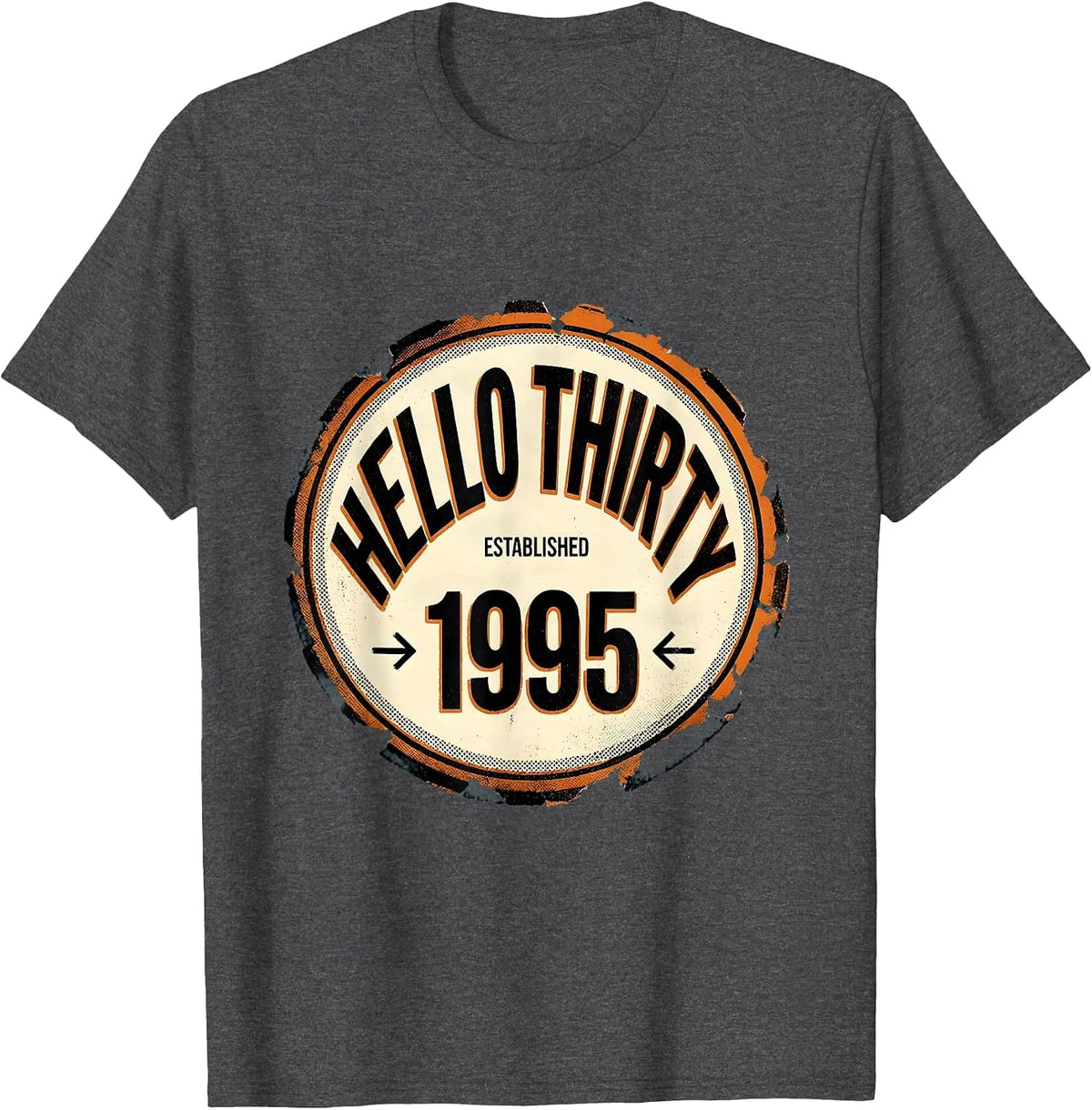 Hello Thirty Established 1995 Vintage 30th Birthday Gift T-Shirt - Dark Heather Grey