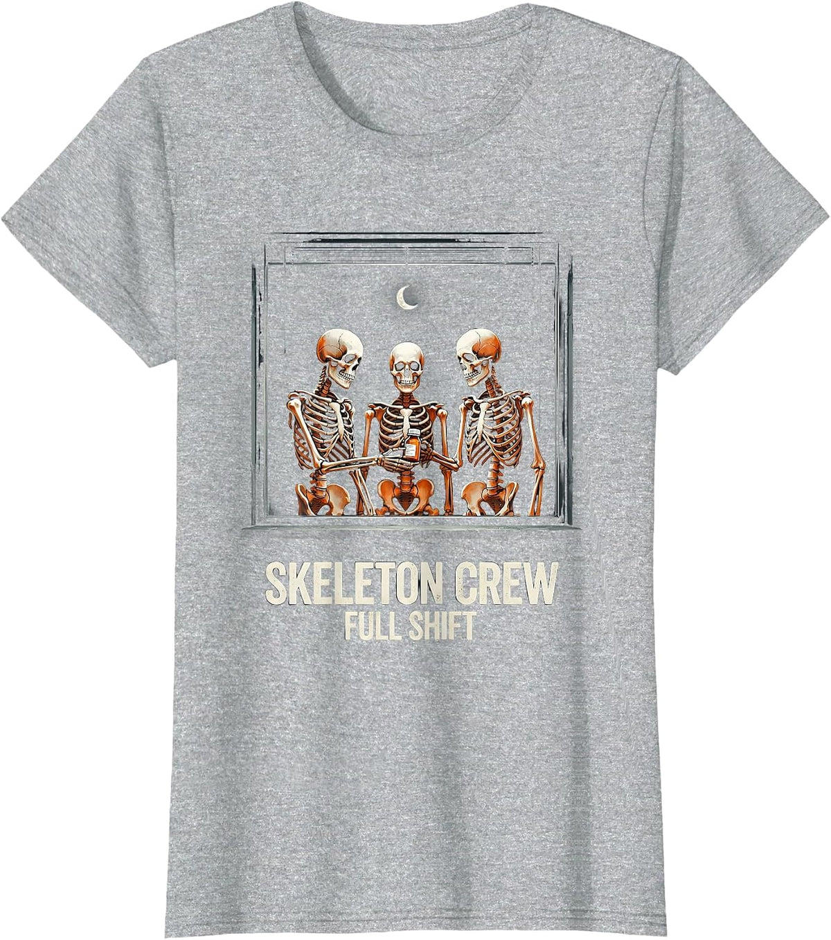 Women's Skeleton Crew, Full Shift Funny Pharmacy Tech Halloween T-Shirt - Heather Grey