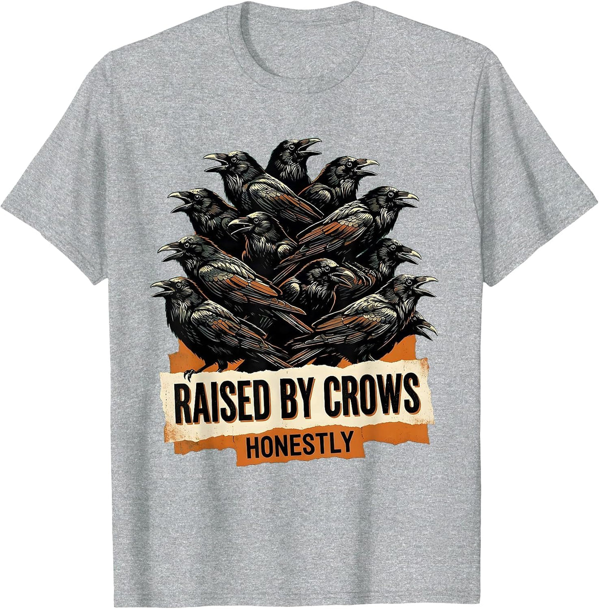 Men's Raised By Crows Honestly Crow Lover Design T-Shirt - Heather Grey