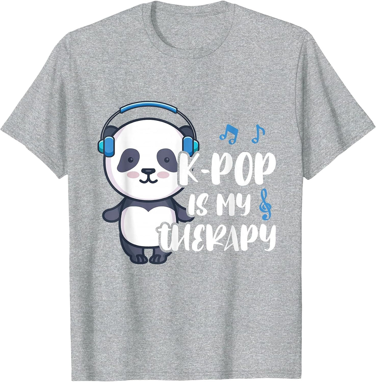 K-Pop is My Therapy K-Pop Panda Teens Panda Kpop Quote T-Shirt - Heather Grey