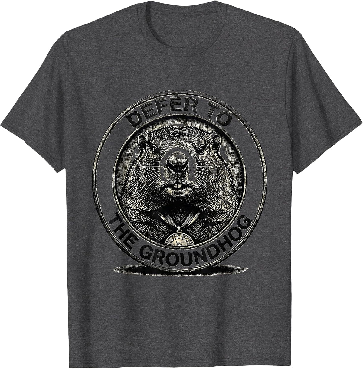 Men's Defer To The Groundhog Funny Groundhog Day Weather Humor T-Shirt - Dark Heather Grey