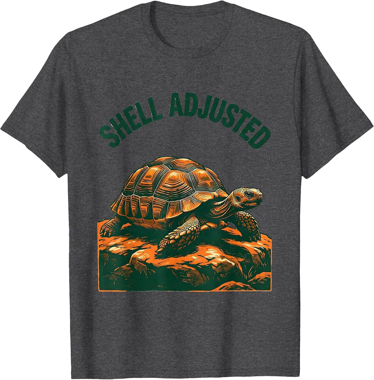 Shell Adjusted Funny Tortoise Lover Reptile Enthusiast Gift T-Shirt - Dark Heather Grey