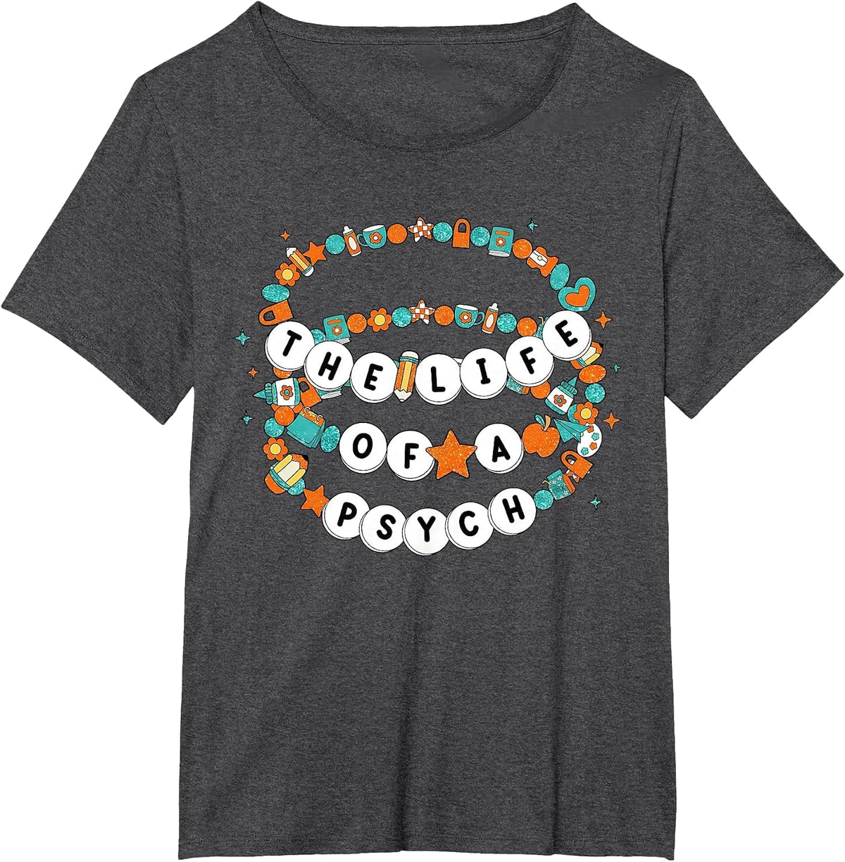 Friendship Bracelet The Life of A Psych School Psychologist T-Shirt - Dark Heather Grey