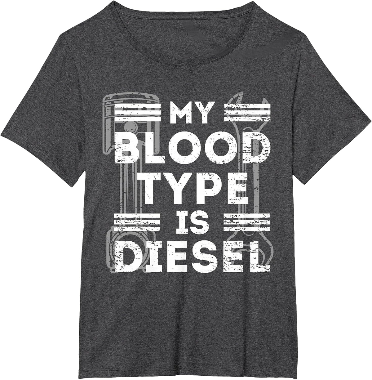 My Blood Type is Diesel - Mechanic T-Shirt - Dark Heather Grey
