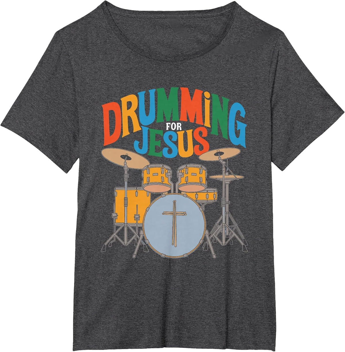 Drumming for Jesus, Drums Percussionist and Drummer Drumming T-Shirt - Dark Heather Grey