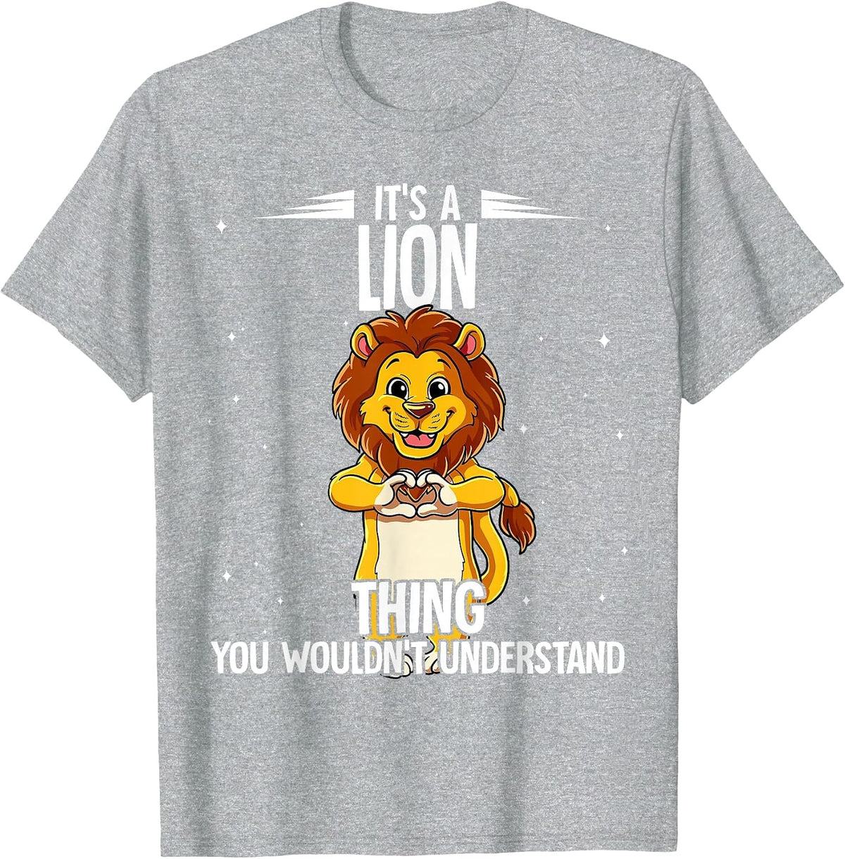Its A Lion Thing Lion T-Shirt - Heather Grey