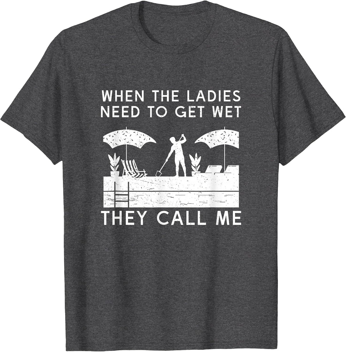 Funny Swimming Pool Cleaning Humor for Pool Maintenance Guy T-Shirt - Dark Heather Grey