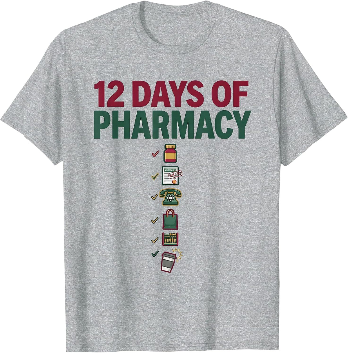 Men's 12 Days Of Pharmacy Funny Pharmacy Tech Christmas Squad T-Shirt - Heather Grey