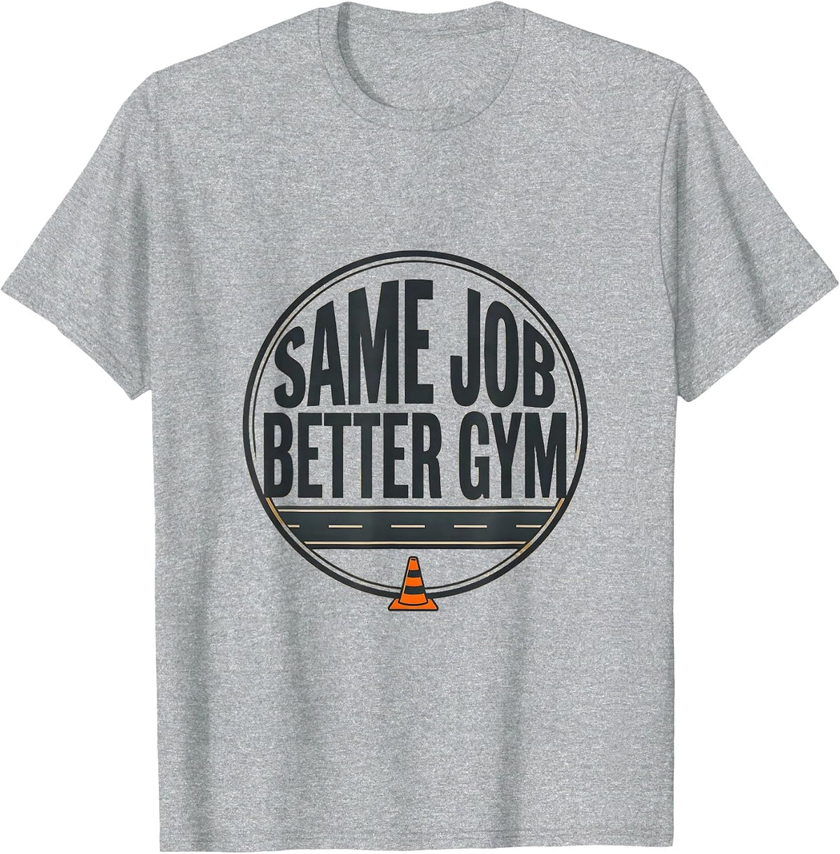 Men's Same Job, Better Gym Funny PE Teacher Gym Class Back T-Shirt - Heather Grey