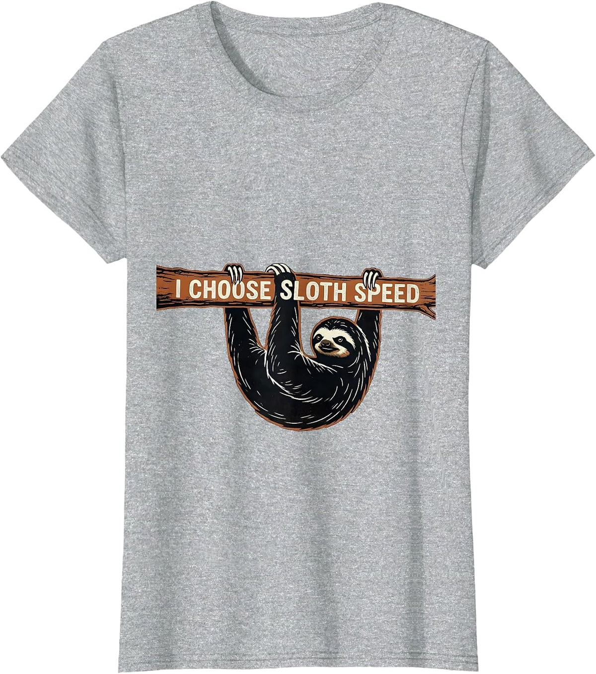 I Choose Sloth Speed Funny Sloth Lover Gift T-Shirt - Heather Grey