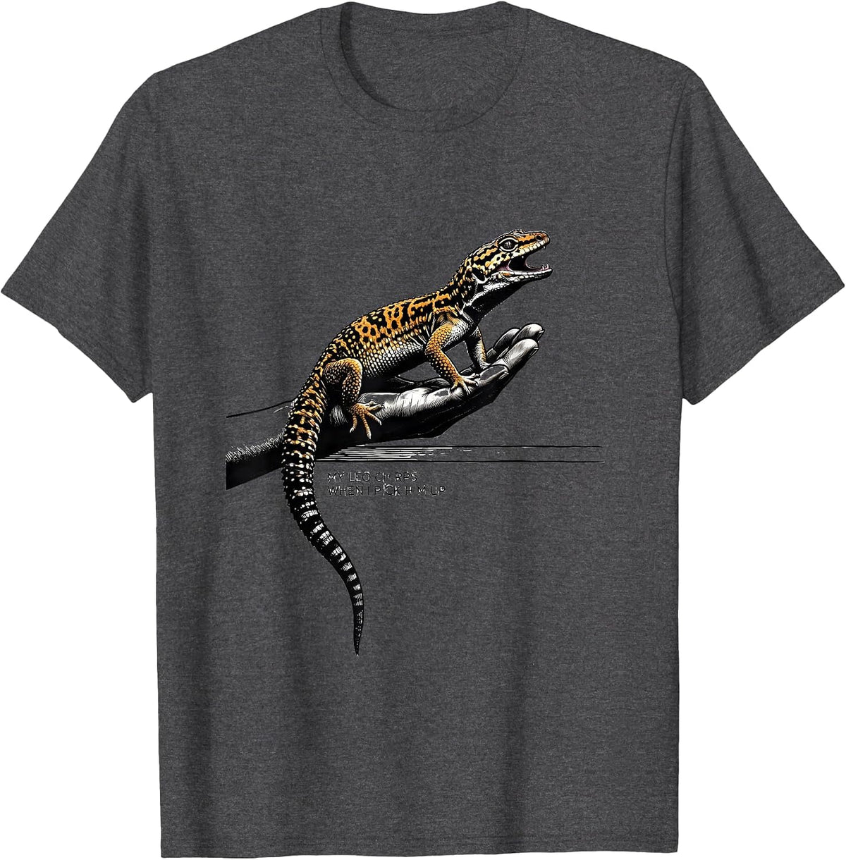 My Leo Chirps When I Pick Him Up Funny Leopard Gecko Reptile T-Shirt - Dark Heather Grey