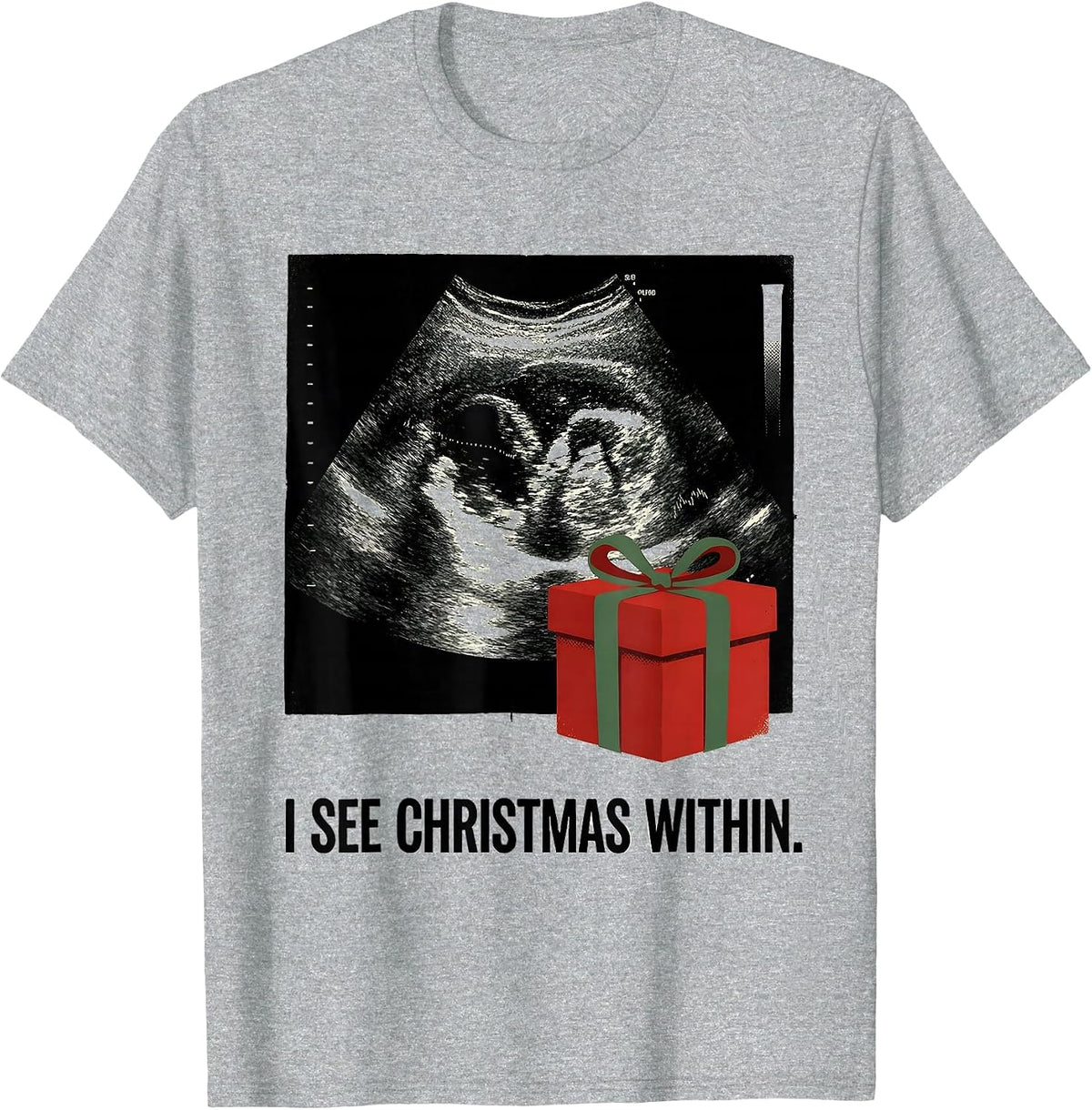 Men's I See Christmas Within Funny Sonographer Ultrasound Tech T-Shirt - Heather Grey