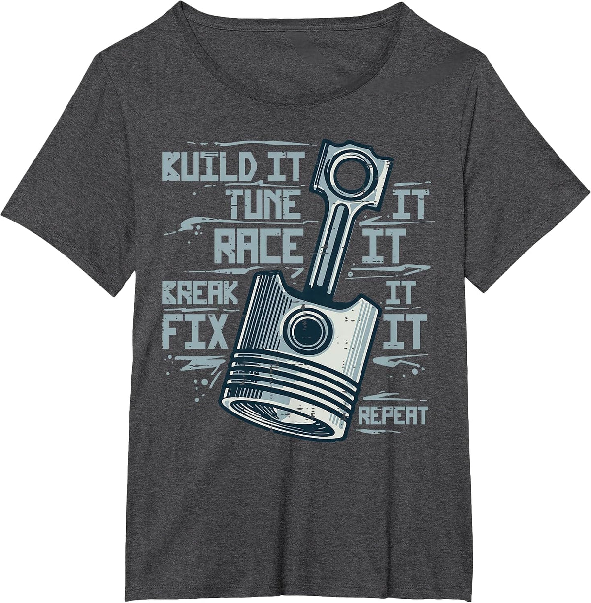 Piston Build Tune Race Car Auto Mechanic Men Women Kid Teens T-Shirt - Dark Heather Grey