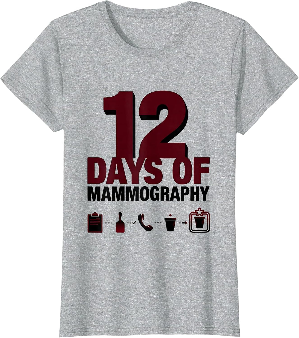 12 Days Of Mammography Funny Medical Tech Christmas Squad T-Shirt - Heather Grey