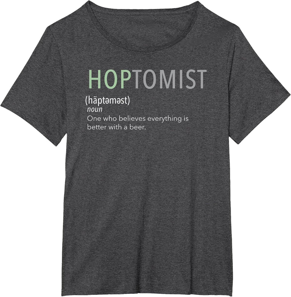 Hoptomist Brewery Craft Beer Drinking Tshirt Craft Beer Love T-Shirt - Dark Heather Grey