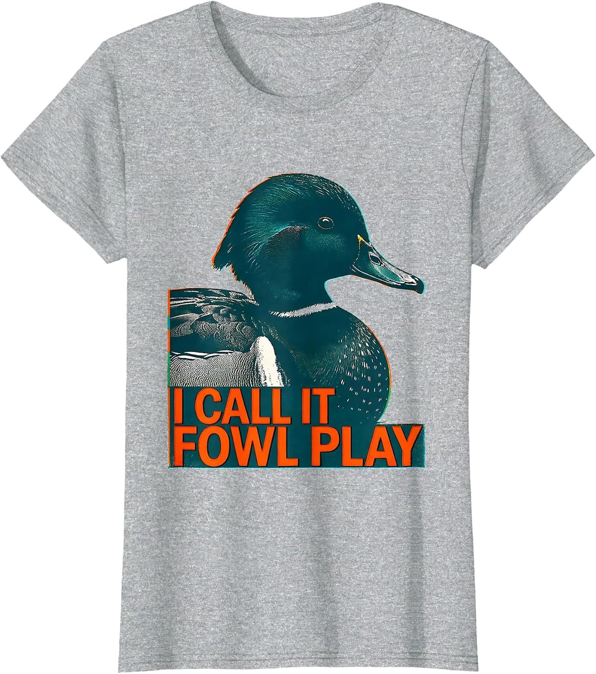 I Call It Fowl Play Funny Duck Hunter Hunting Dad Humor T-Shirt - Heather Grey
