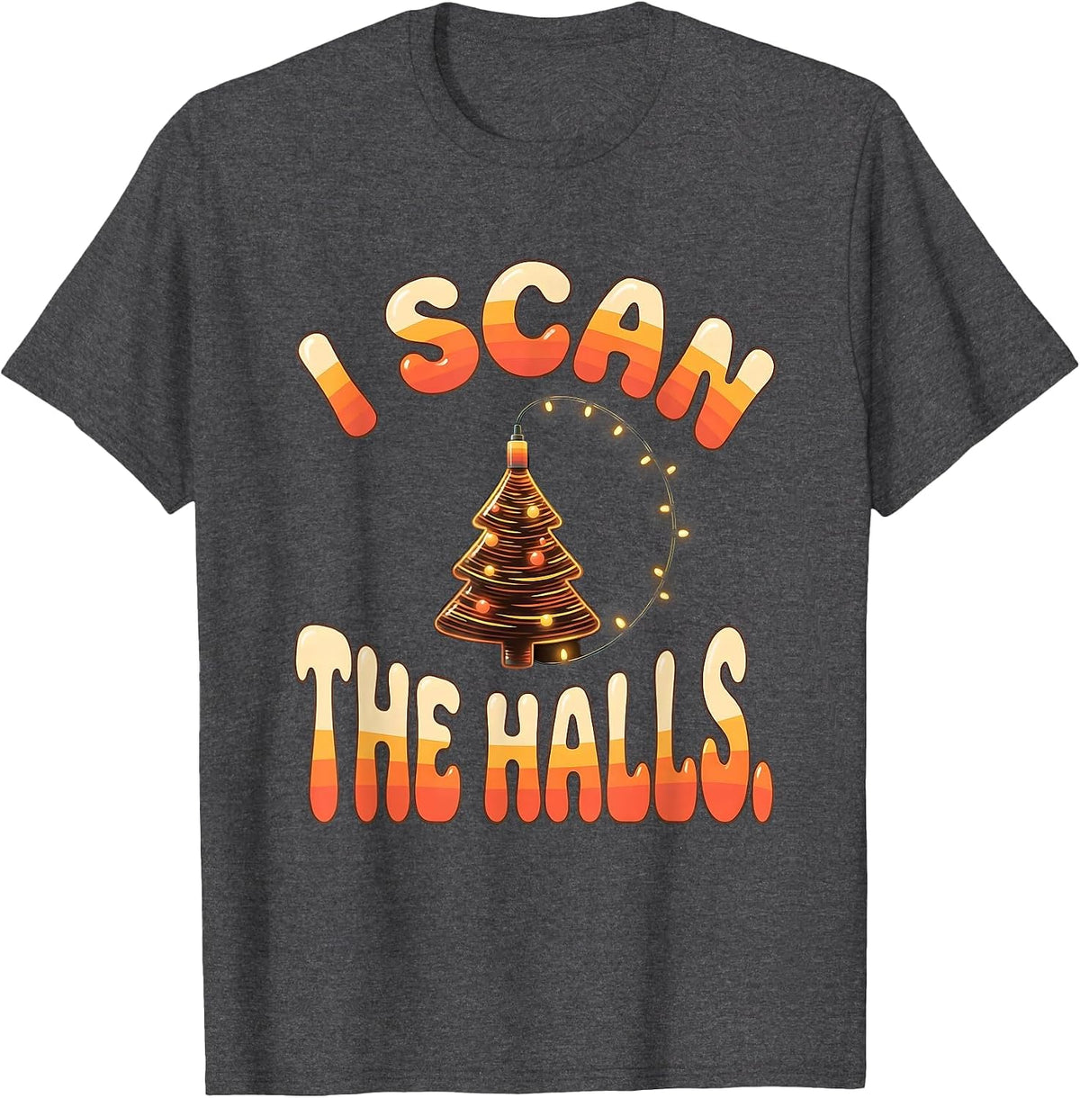 Men's I Scan The Halls Retro 70s Sonographer Ultrasound Tech T-Shirt - Dark Heather Grey