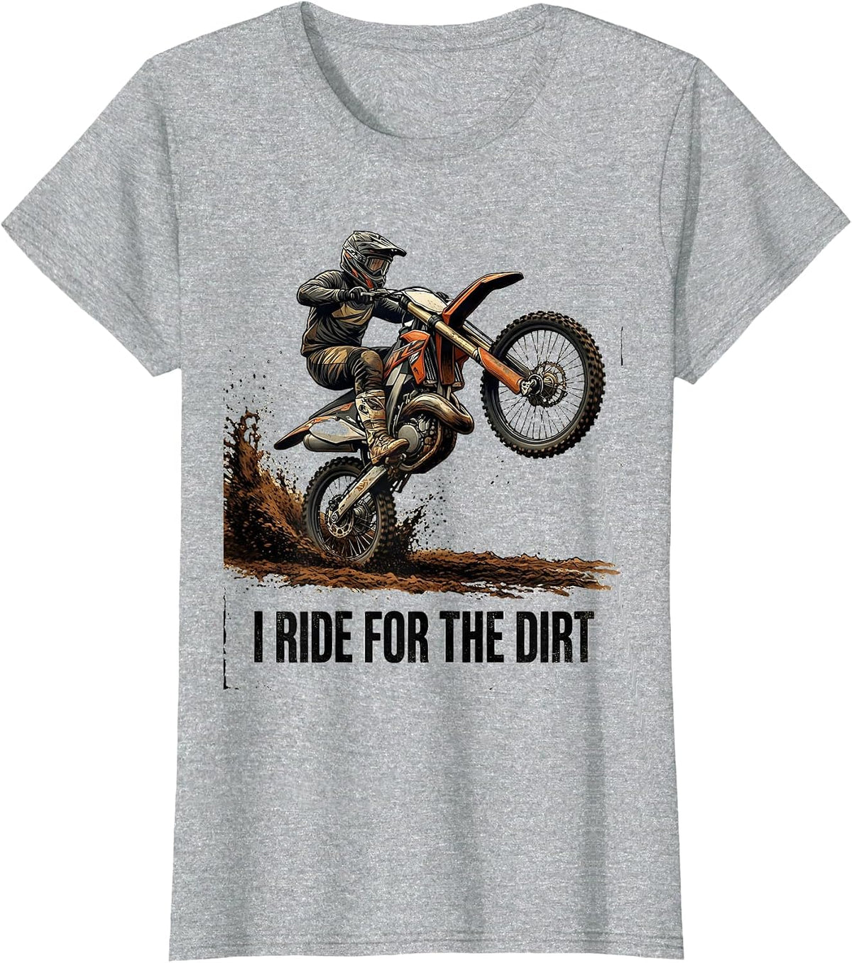 I Ride For The Dirt Distressed Motocross Dirt Bike Rider T-Shirt - Heather Grey