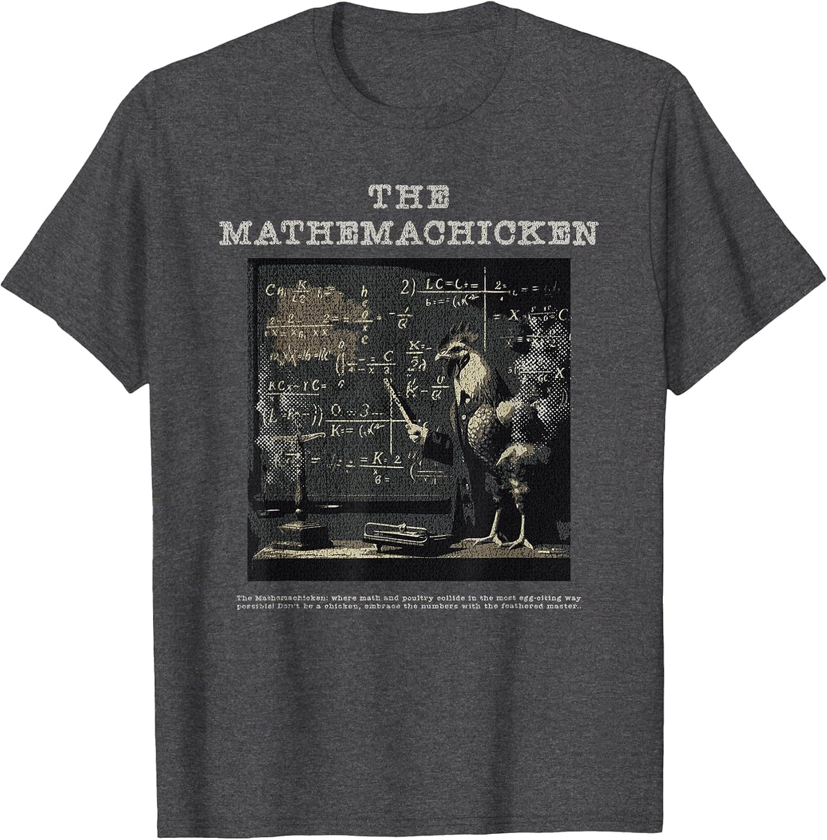 Mathemachicken Math Lover Pet Chicken Poultry Owner Funny T-Shirt - Dark Heather Grey