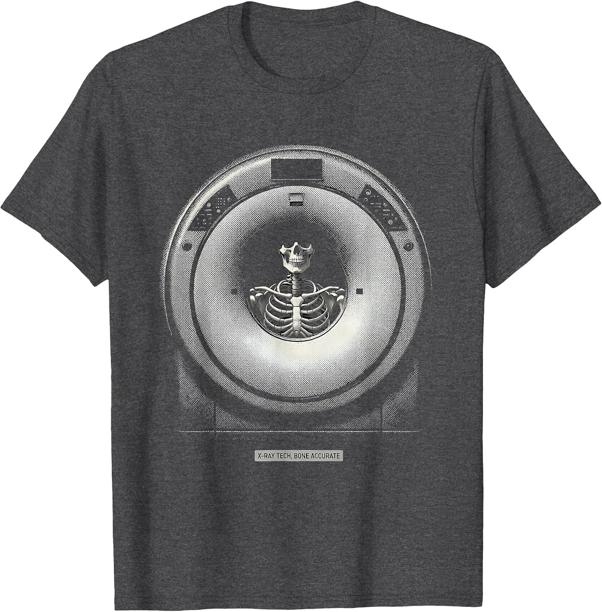 X-Ray Tech Bone Accurate Funny Radiology Tech Gift T-Shirt - Dark Heather Grey