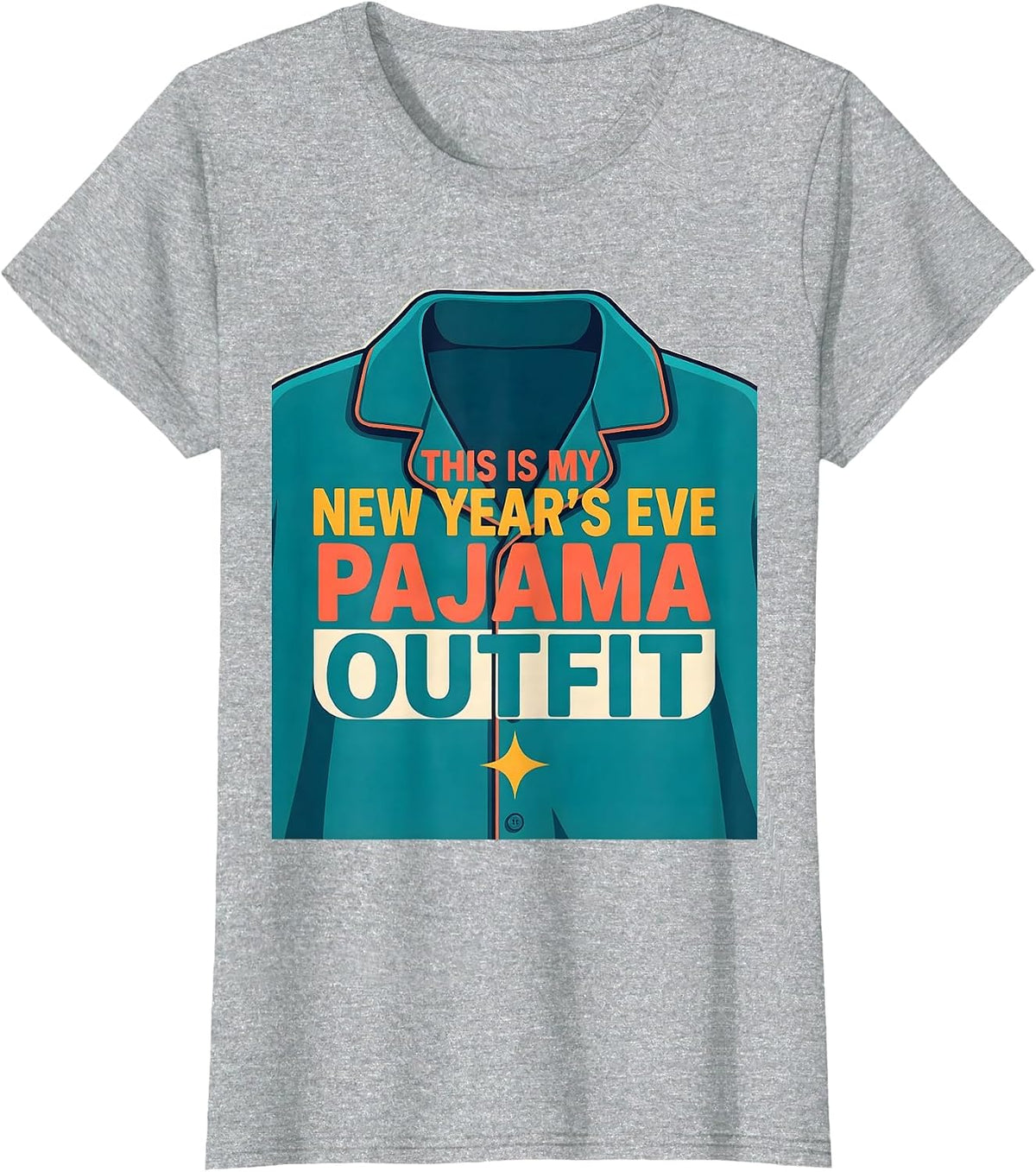 Women's This Is My New Year's Eve Pajama Outfit Family T-Shirt - Heather Grey