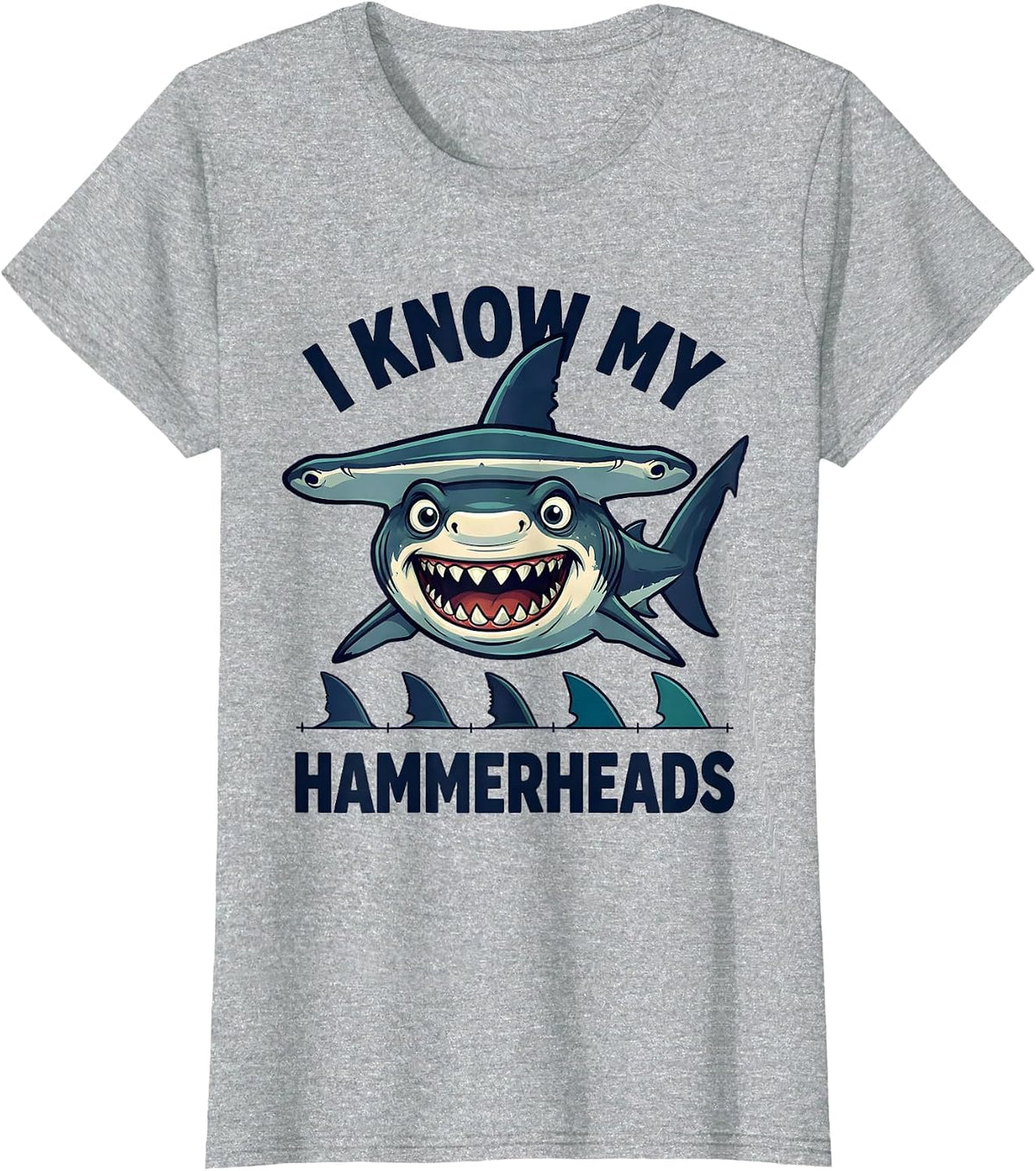 Women's I Know My Hammerheads Funny Cartoon Shark Lover Ocean Animal T-Shirt - Heather Grey