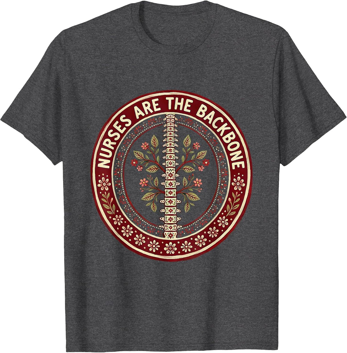Men's Nurses Are The Backbone Healthcare Pride Design T-Shirt - Dark Heather Grey