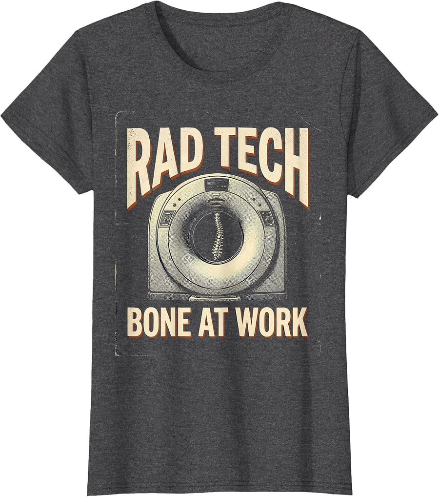 Women's RAD TECH, BONE AT WORK Vintage Radiology Tech Humor Gift T-Shirt - Dark Heather Grey