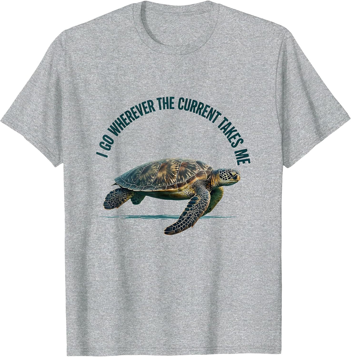 Men's I Go Wherever The Current Takes Me Cute Sea Turtle Ocean T-Shirt - Heather Grey