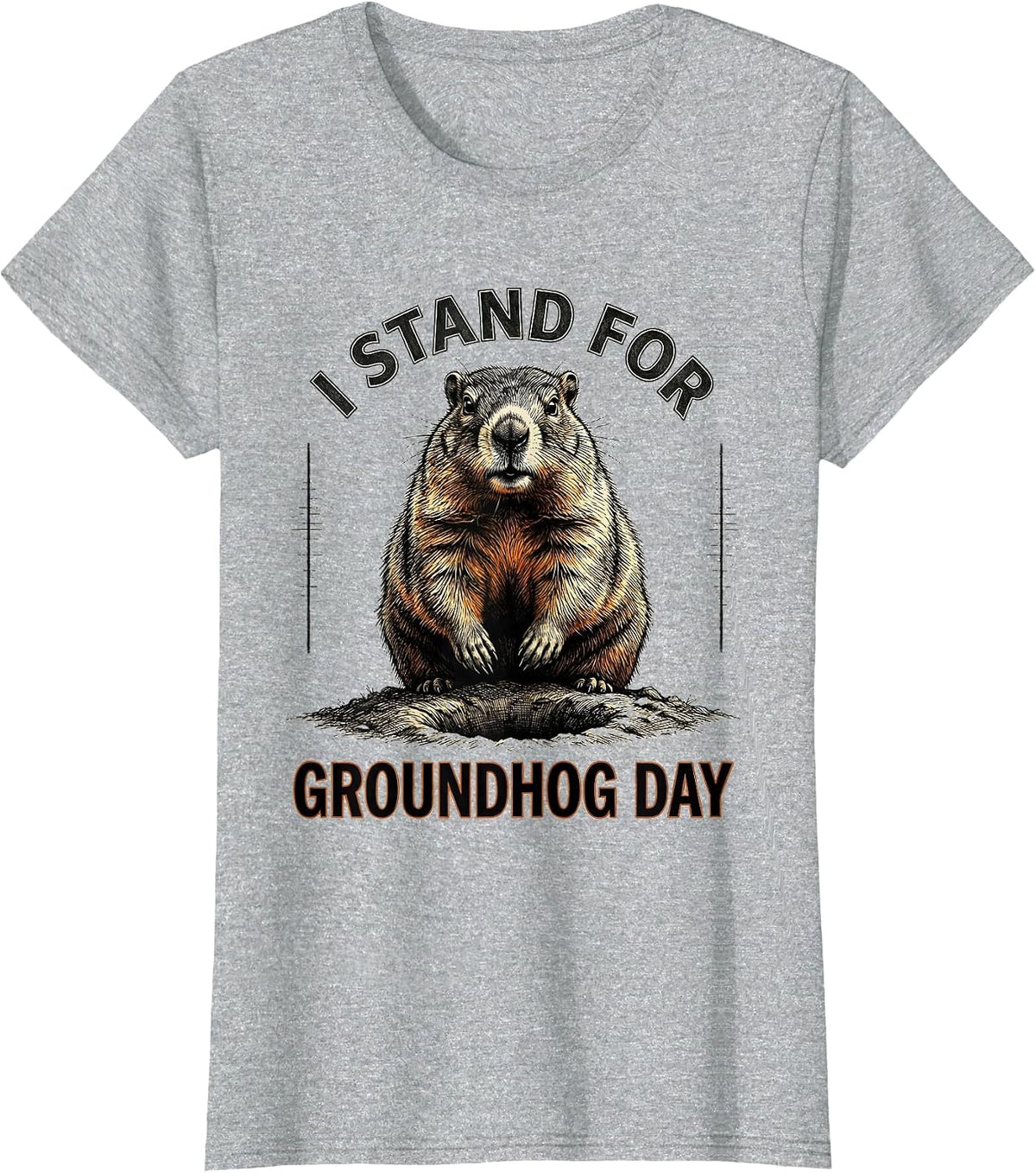 I Stand For Groundhog Day Funny Vintage Groundhog Day Gift T-Shirt - Heather Grey