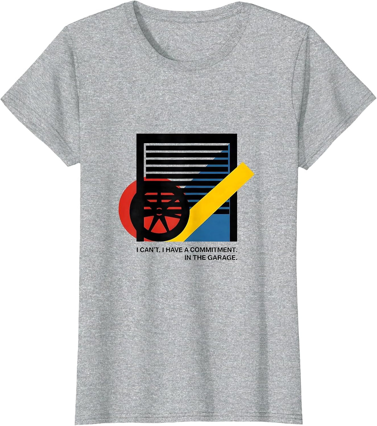 I Can't. I Have A Commitment. In The Garage Mechanic T-Shirt - Heather Grey