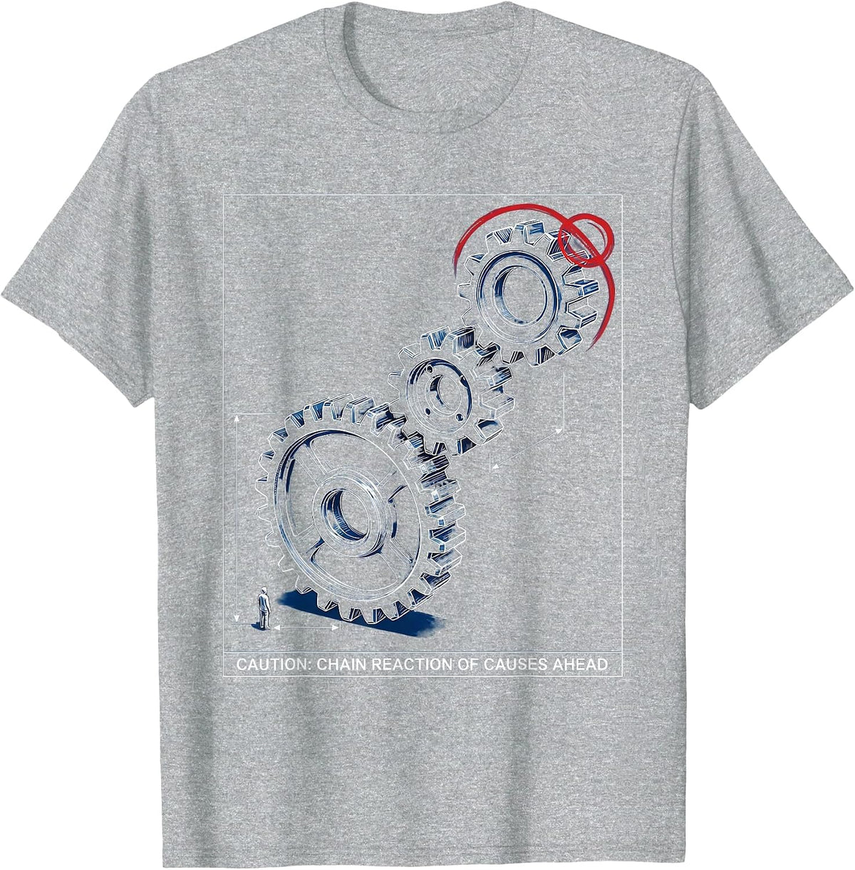 Men's Caution: Chain Reaction Of Causes Ahead Funny History T-Shirt - Heather Grey