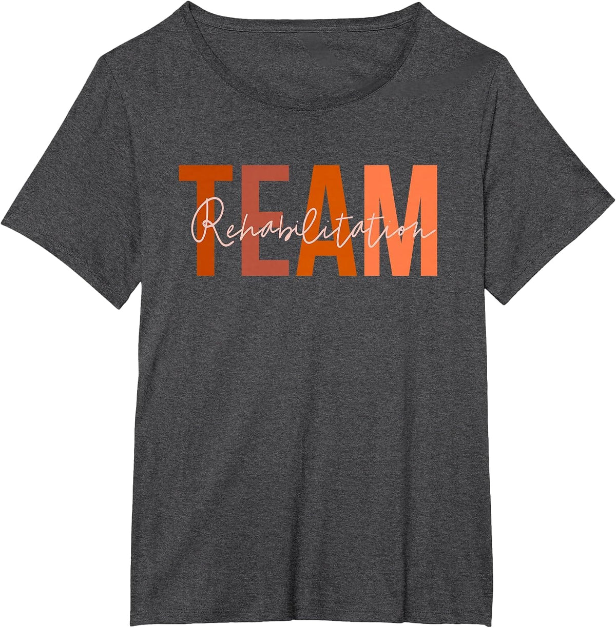 Rehab Team Squad for Rehabilitation Matching Therapy Month T-Shirt - Dark Heather Grey