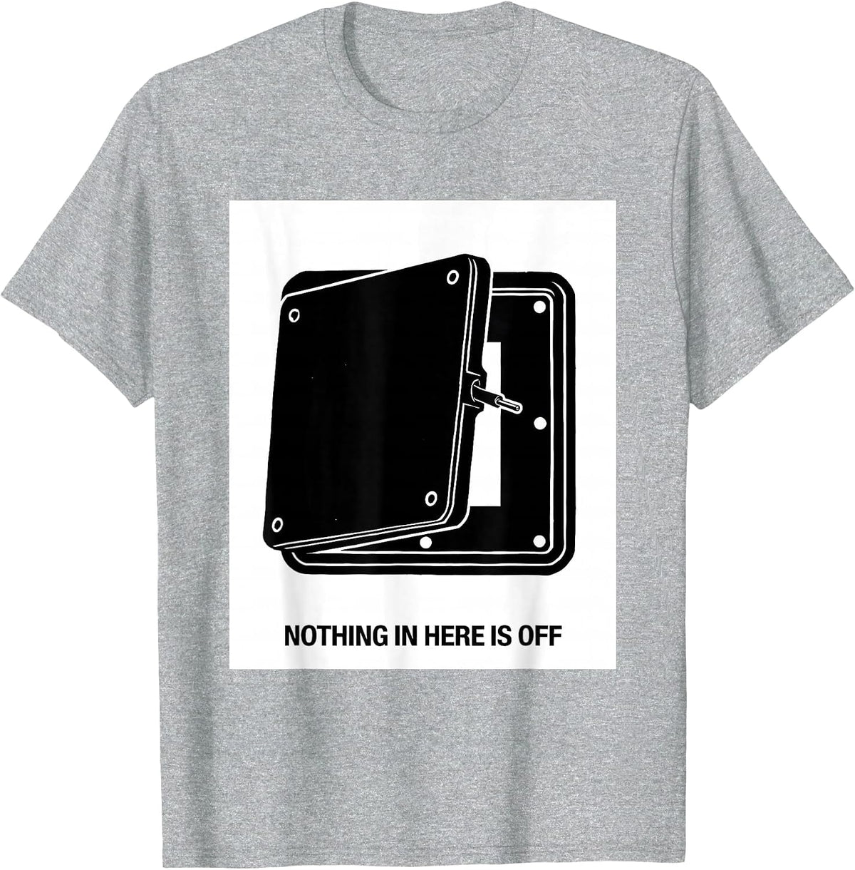 Men's Nothing In Here Is Off Funny Electrician Engineer Trade T-Shirt - Heather Grey