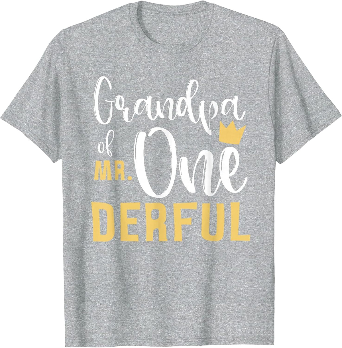 Grandpa of Mr Onederful 1st Birthday First One-Derful Party T-Shirt - Heather Grey