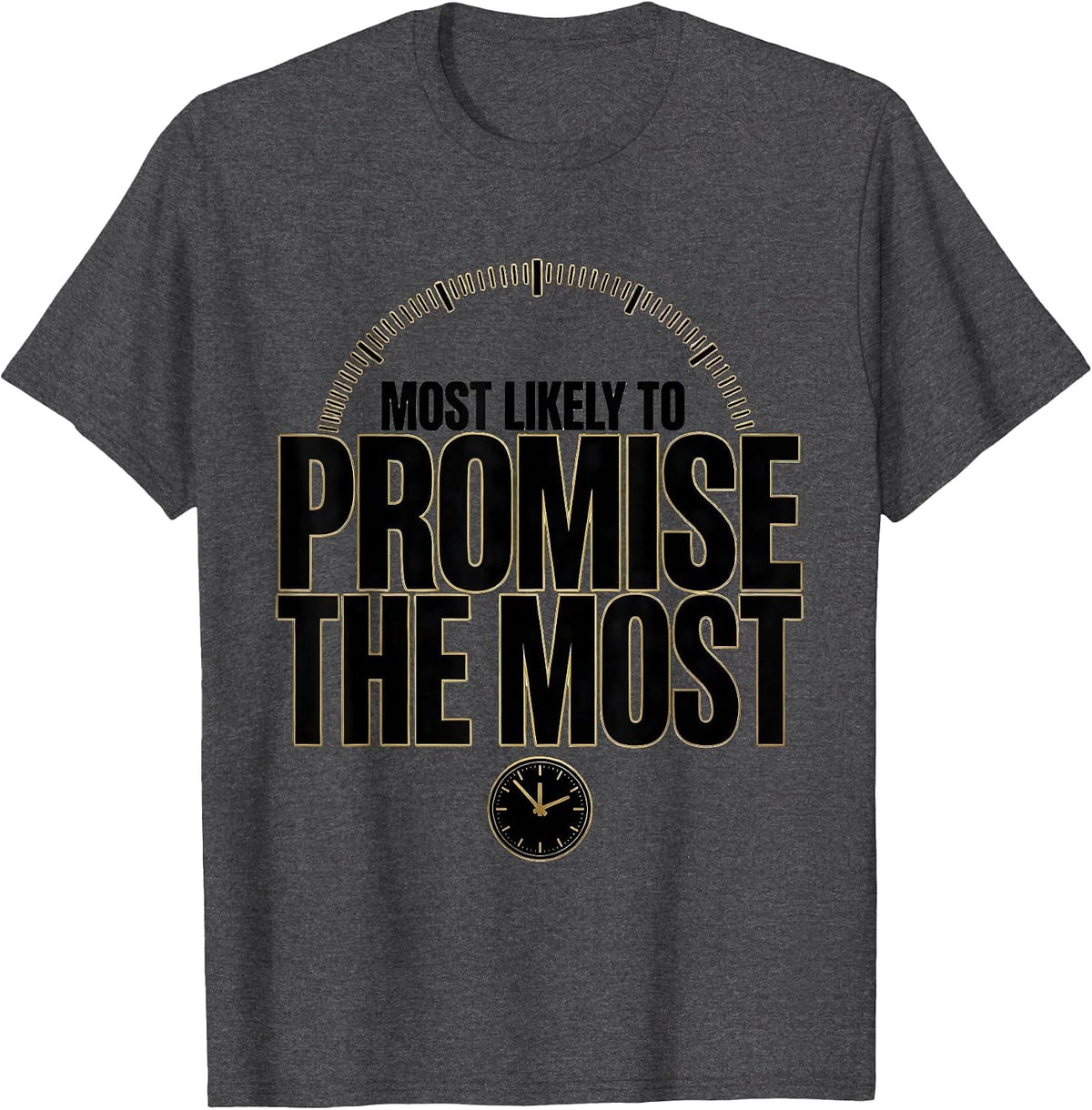 Most Likely To Promise The Most Funny New Years Eve Family T-Shirt - Dark Heather Grey
