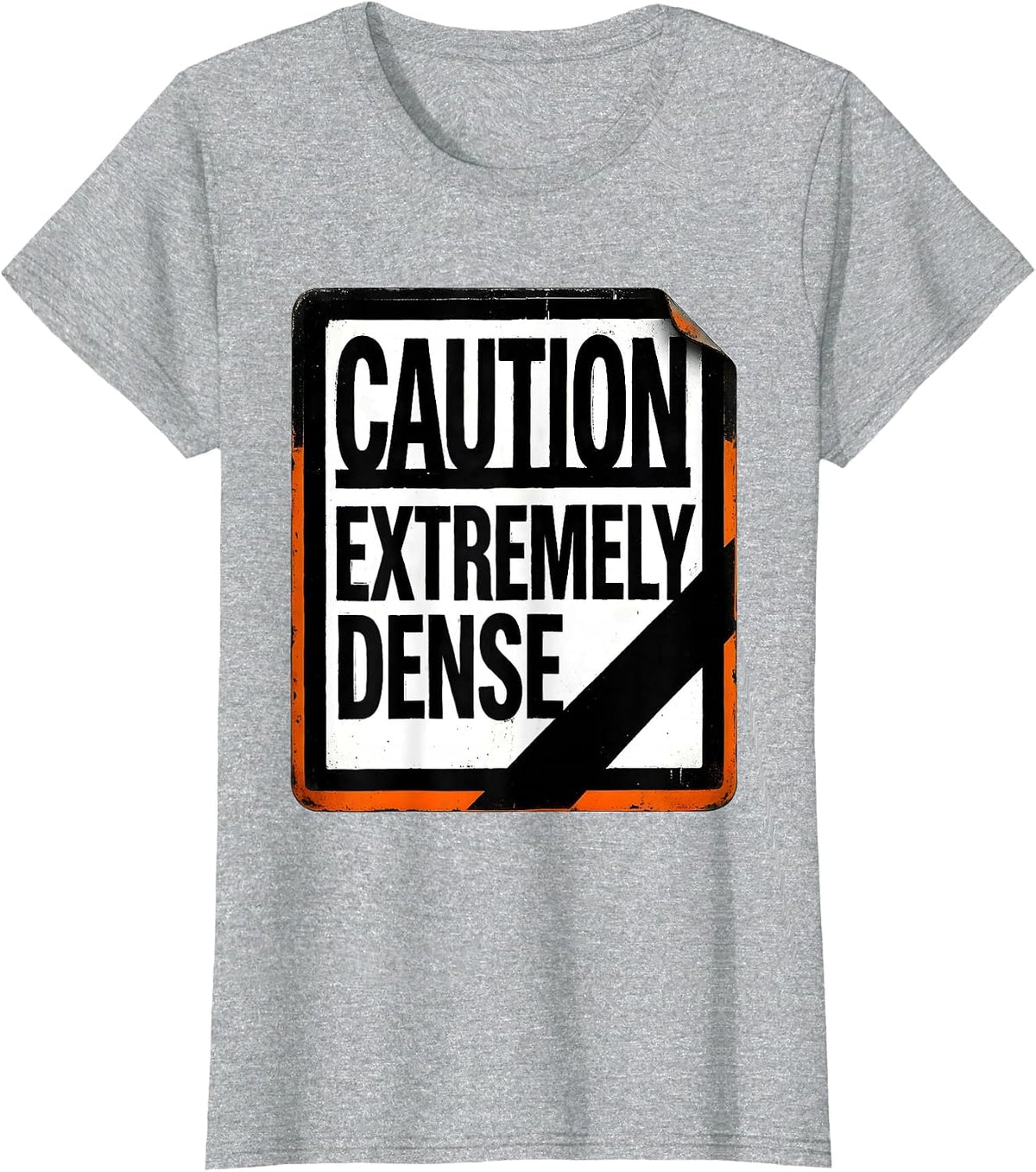 Caution Extremely Dense Funny Science Teacher Chemistry T-Shirt - Heather Grey