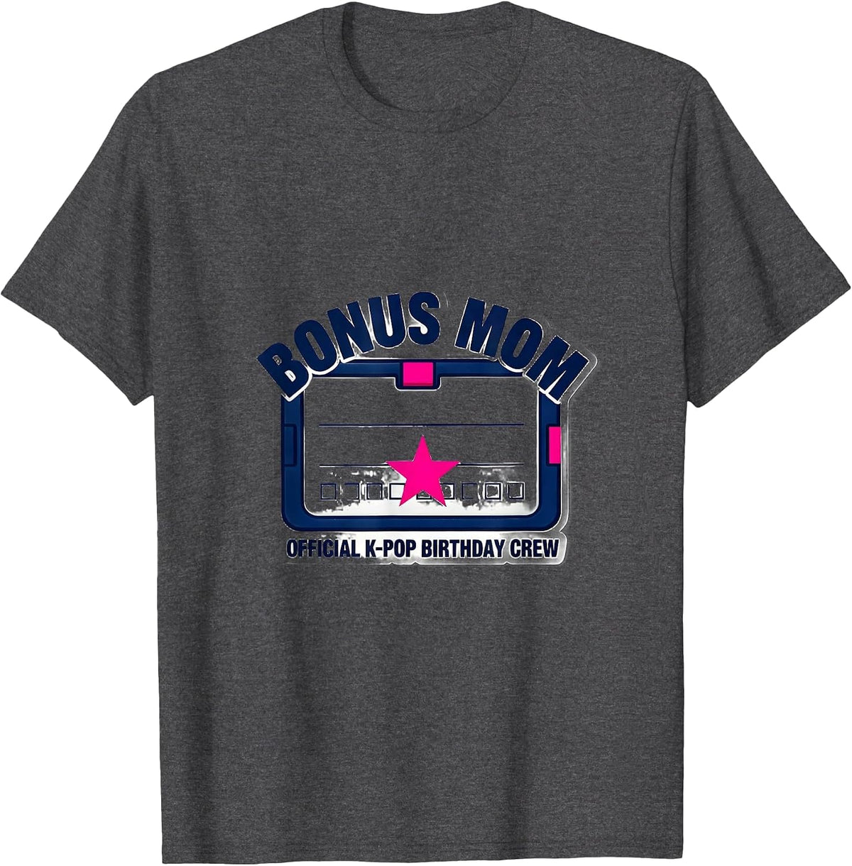 Men's Bonus Mom Official K-Pop Birthday Crew K-Pop Fan T-Shirt - Dark Heather Grey