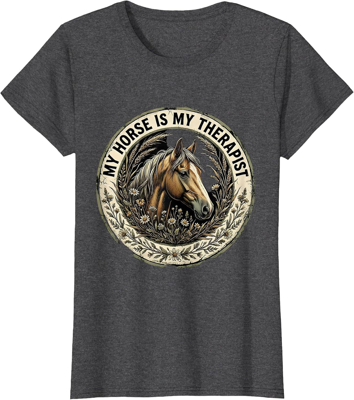 Women's My Horse Is My Therapist Equestrian Design T-Shirt - Dark Heather Grey
