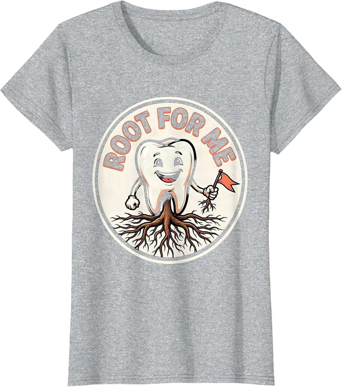 Women's Root For Me Funny Dental Hygienist Humor Cartoon T-Shirt - Heather Grey
