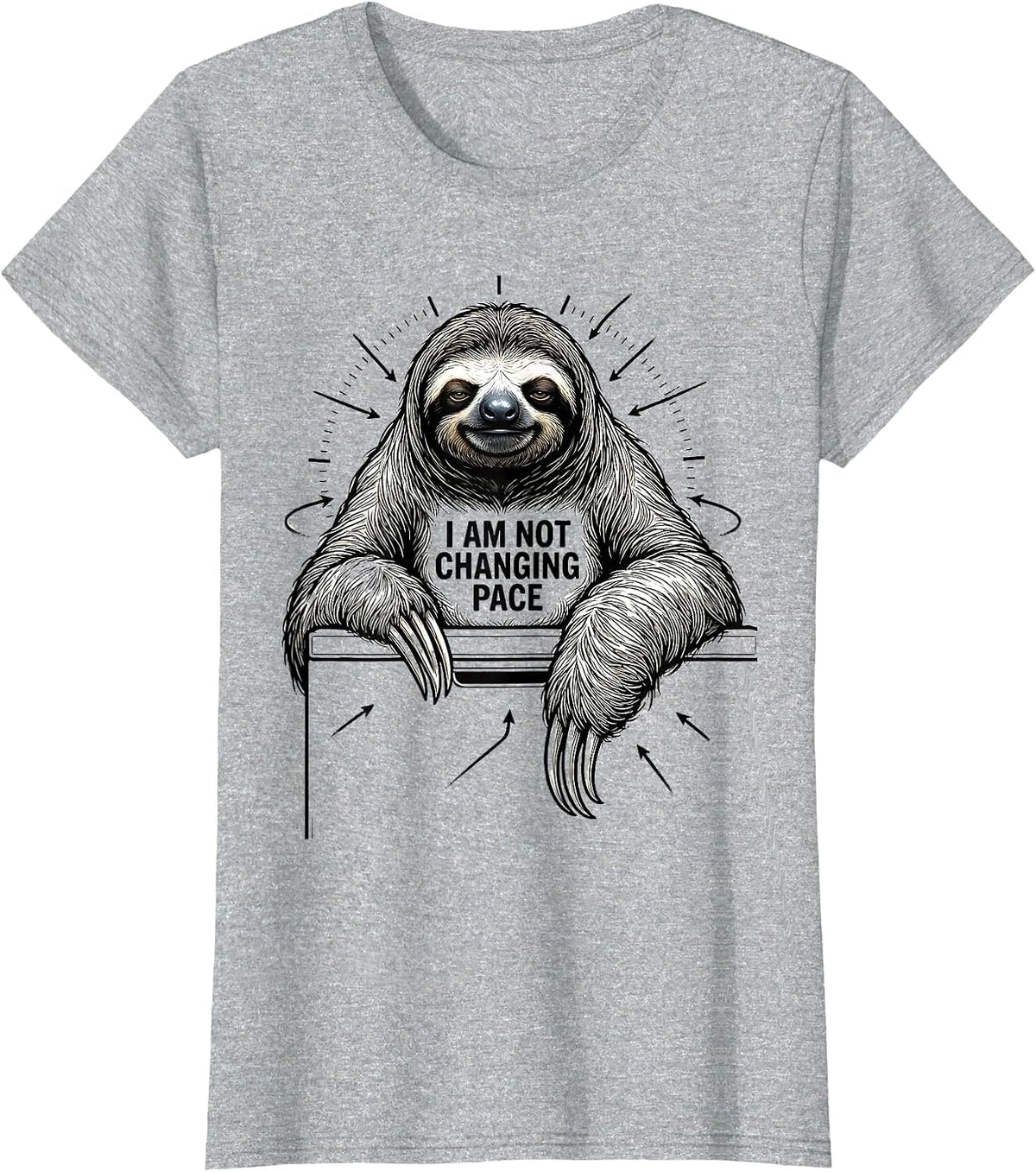 Women's I Am Not Changing Pace Funny Sloth Lover Animal Humor T-Shirt - Heather Grey